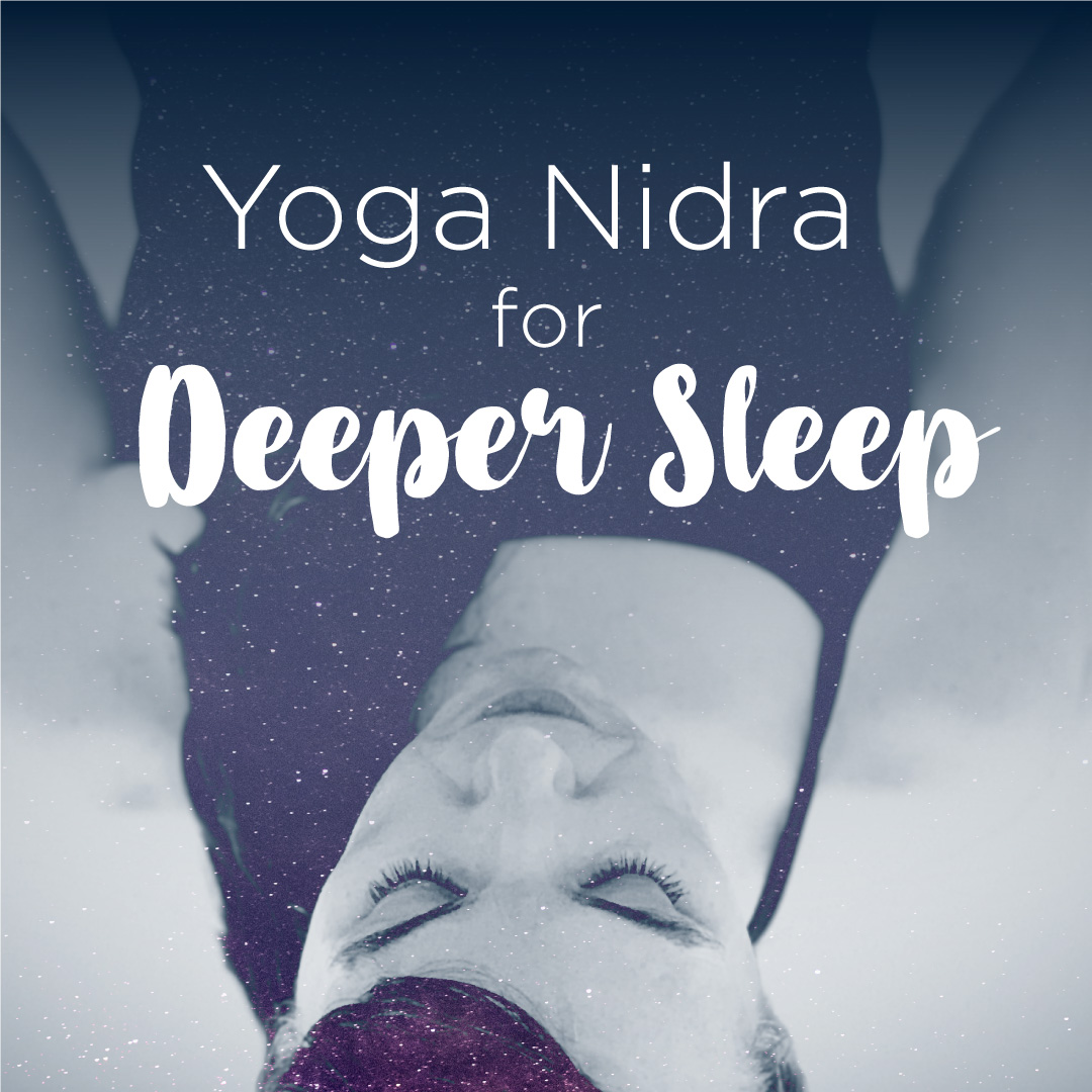 yoga nidra for deeper sleep