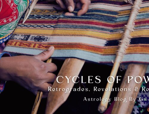 Cycles of Power: Retrogrades, Revelations & Renewal | October Astrology Blog by Gil Dwyer