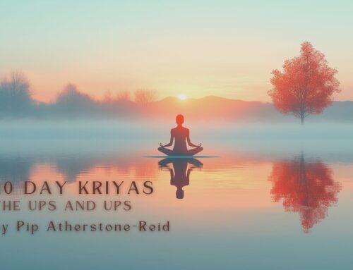 40 Day Kriyas: The Ups and Ups by Pip Atherstone-Reid