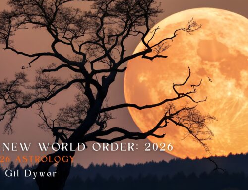 A New World Order: 2026 Astrology Blog by Gil Dwyer
