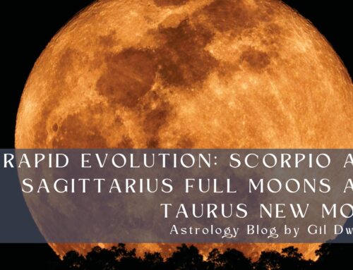 Rapid Evolution Scorpio, Sagittarius & Taurus Astrology Blog